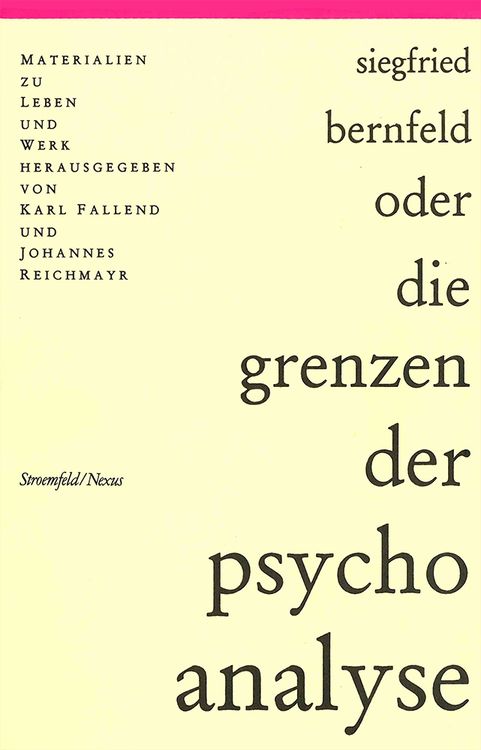 Bild vom Artikel Siegfried Bernfeld oder die Grenzen der Psychoanalyse vom Autor Karl Fallend