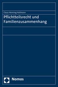 Produktbild: Pflichtteilsrecht und Familienzusammenhang