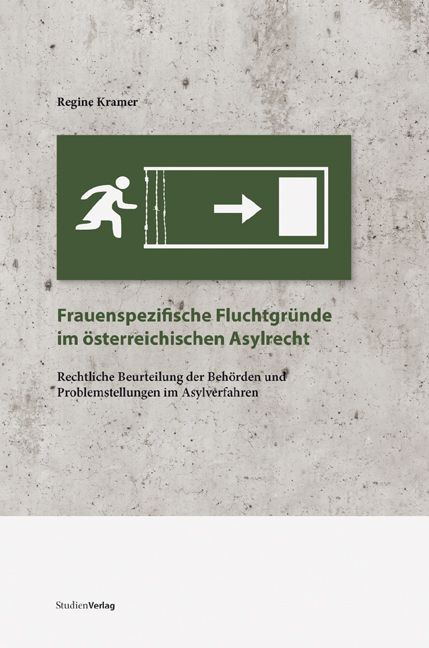 Produktbild: Frauenspezifische Fluchtgr&uuml;nde im &ouml;sterreichischen Asylrecht