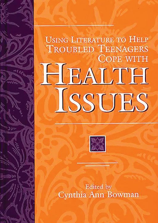 Produktbild: Using Literature to Help Troubled Teenagers Cope with Health Issues