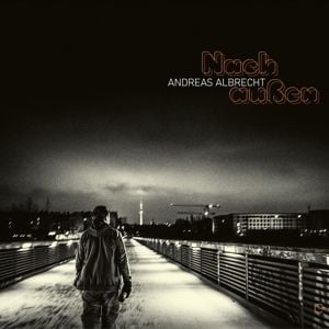 Produktbild: Albrecht, A: Nach Aussen,Nach Innen