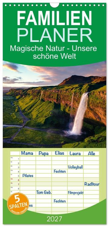 Produktbild: Familienplaner 2027 - Magische Natur - Unsere sch&ouml;ne Welt mit 5 Spalten (Wandkalender, 21 x 45 cm) CALVENDO