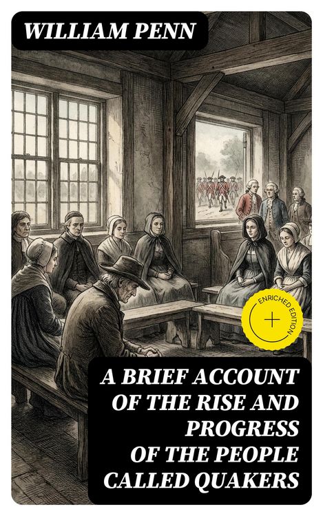 Produktbild: A Brief Account of the Rise and Progress of the People Called Quakers