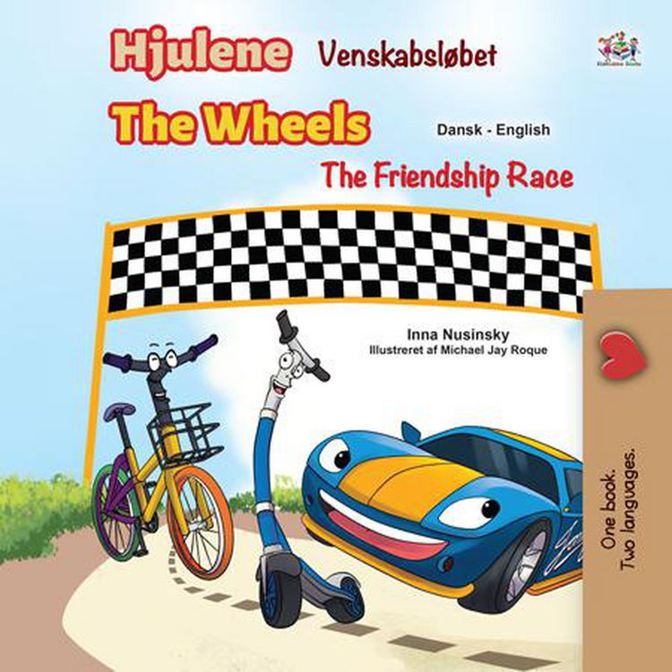 Produktbild: Hjulene Venskabsl&oslash;bet The Wheels The Friendship Race (Danish English Bilingual Collection)