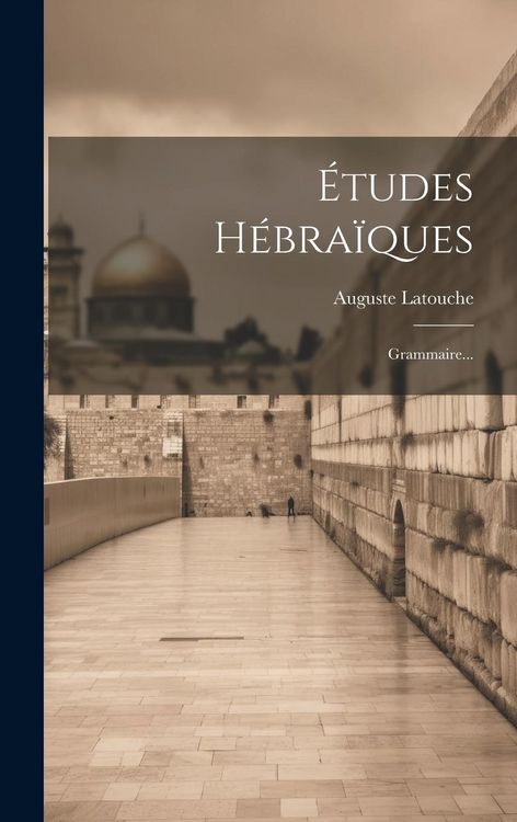 Produktbild: &Eacute;tudes H&eacute;bra&iuml;ques: Grammaire...