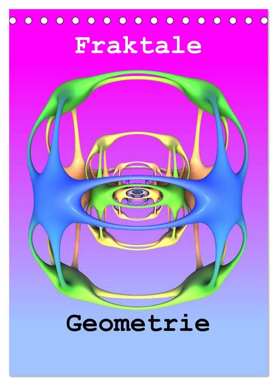 Produktbild: Fraktale Geometrie (Tischkalender 2026 DIN A5 hoch), CALVENDO Monatskalender