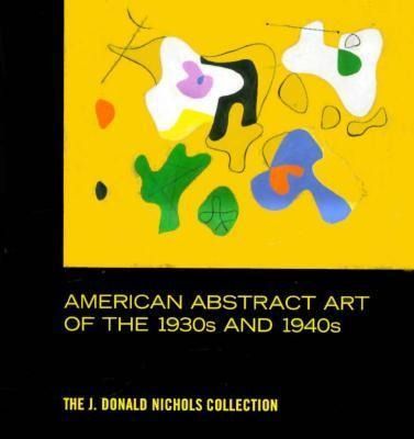Produktbild: American Abstract Art of the 1930's and 1940's