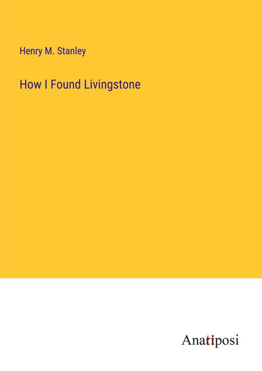 Produktbild: How I Found Livingstone