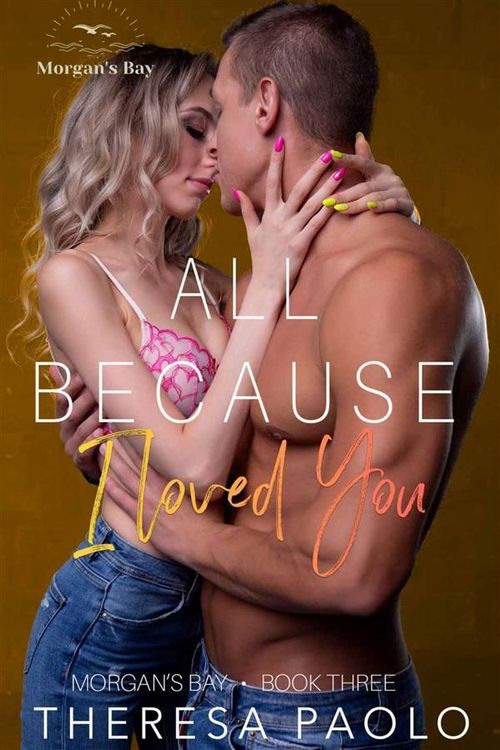 Produktbild: All Because I Loved You