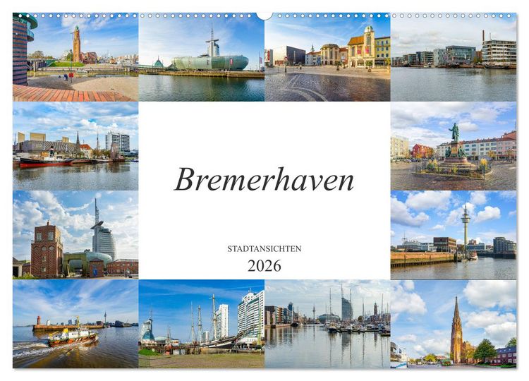 Produktbild: Bremerhaven Stadtansichten (Wandkalender 2026 DIN A2 quer), CALVENDO Monatskalender