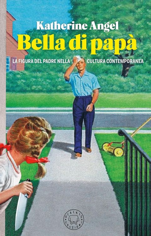 Produktbild: Bella di pap&agrave;. La figura del padre nella cultura contemporanea
