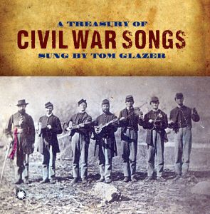 Produktbild: A Treasury of Civil War Songs Sung by Tom Glazer