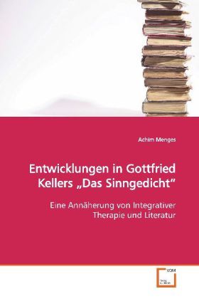 Produktbild: Menges, A: Entwicklungen in Gottfried Kellers "Das Sinngedic