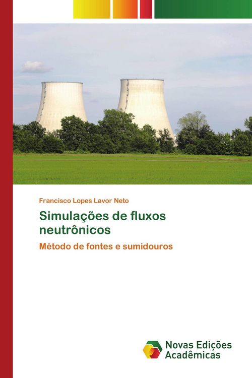 Produktbild: Simula&ccedil;&otilde;es de fluxos neutr&ocirc;nicos