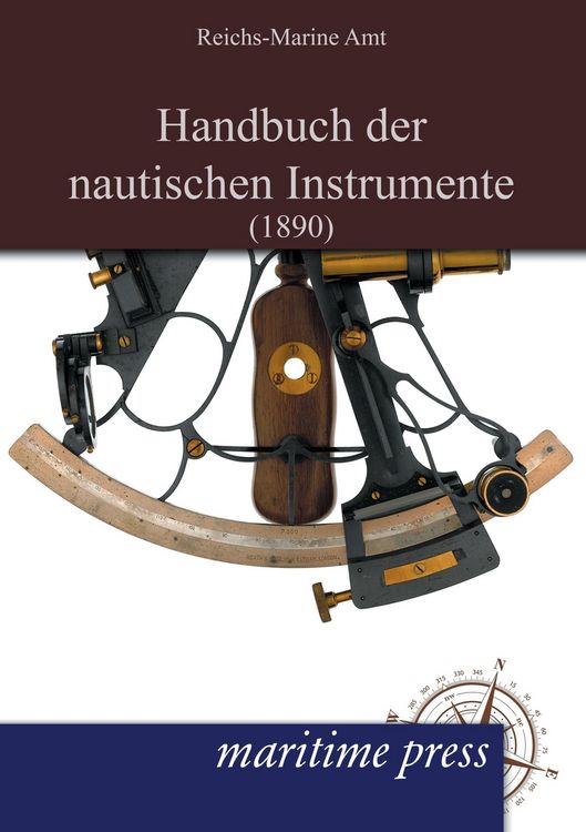 Produktbild: Handbuch der nautischen Instrumente (1890)