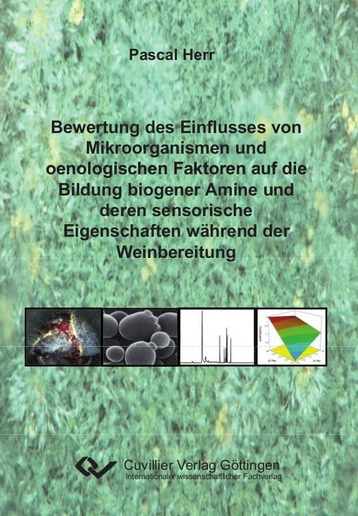 Produktbild: Bewertung des Einflusses von Mikroorganismen und oenologischen Faktoren auf die