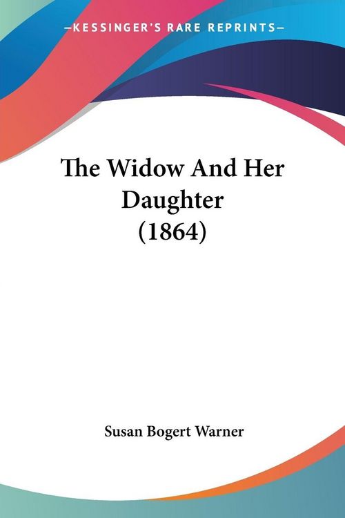 Produktbild: The Widow And Her Daughter (1864)