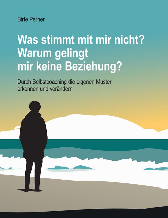 Produktbild: Was stimmt mit mir nicht? Warum gelingt mir keine Beziehung?