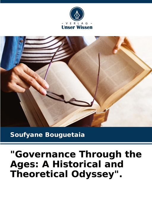 Produktbild: "Governance Through the Ages: A Historical and Theoretical Odyssey".