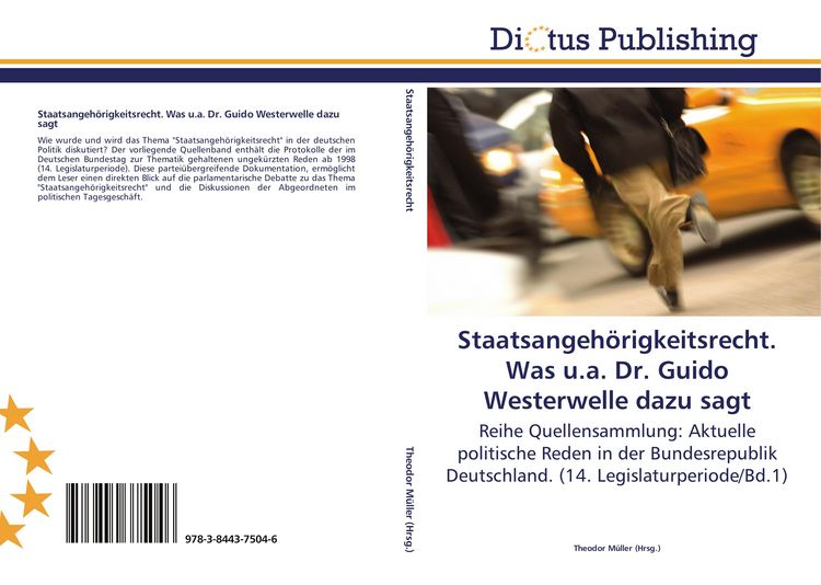 Produktbild: Staatsangeh&ouml;rigkeitsrecht. Was u.a. Dr. Guido Westerwelle dazu sagt