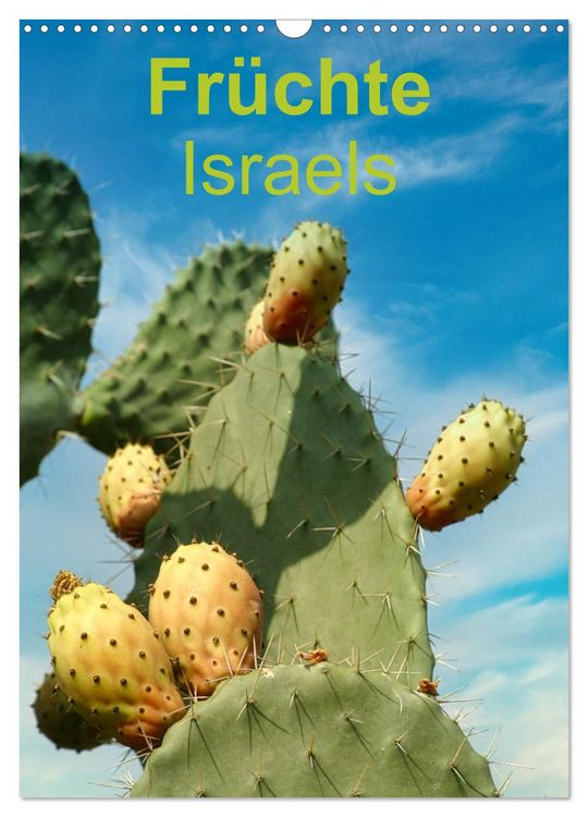 Produktbild: Fr&uuml;chte Israels (Wandkalender 2026 DIN A3 hoch), CALVENDO Monatskalender