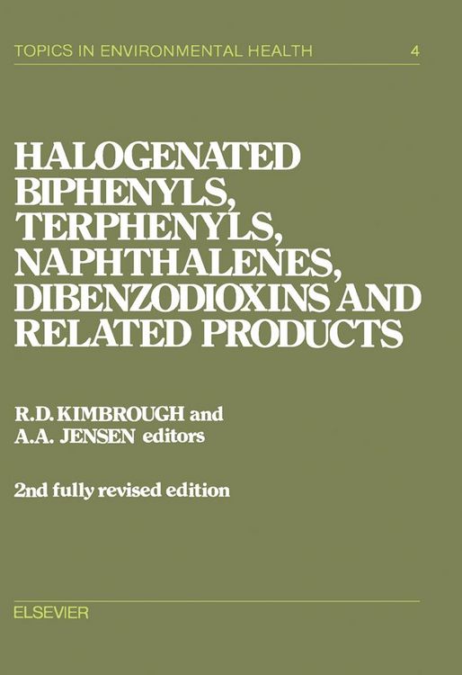 Produktbild: Halogenated Biphenyls, Terphenyls, Naphthalenes, Dibenzodioxins and Related Products