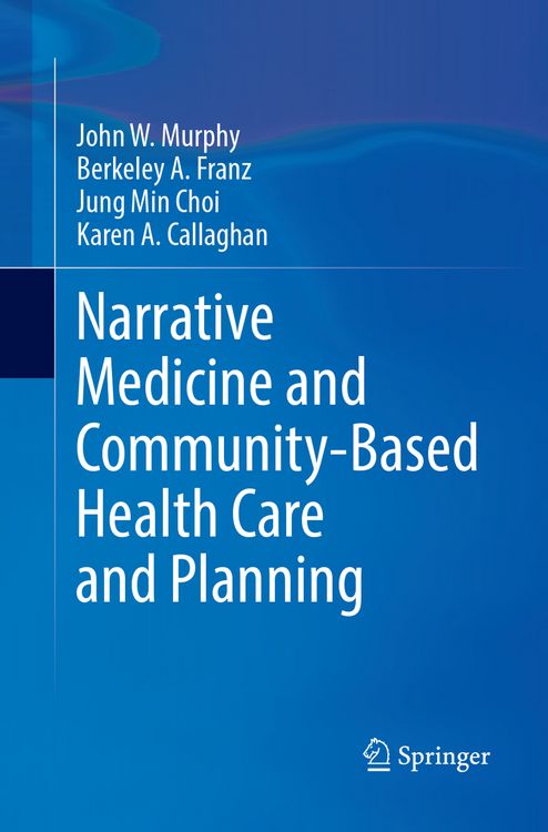 Produktbild: Narrative Medicine and Community-Based Health Care and Planning