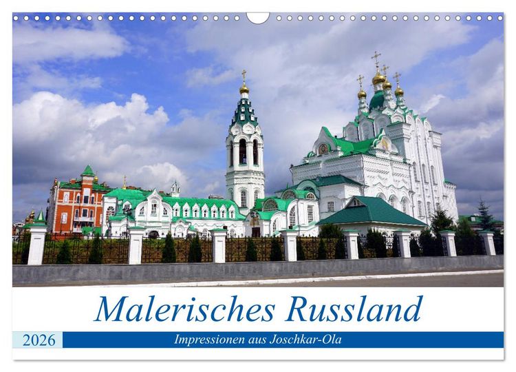 Produktbild: Malerisches Russland - Impressionen aus Joschkar-Ola (Wandkalender 2026 DIN A3 quer), CALVENDO Monatskalender
