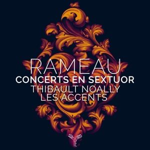Produktbild: Rameau: Concerts en sextuor