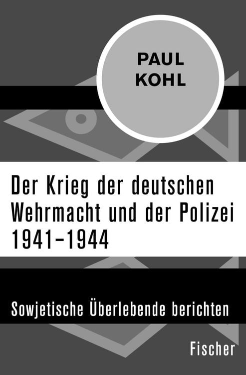 Produktbild: Der Krieg der deutschen Wehrmacht und der Polizei 1941-1944