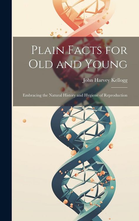 Produktbild: Plain Facts for Old and Young