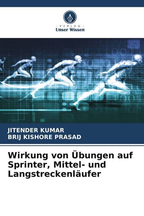 Produktbild: Wirkung von &Uuml;bungen auf Sprinter, Mittel- und Langstreckenl&auml;ufer