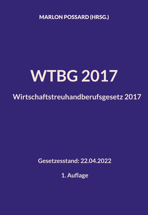 Produktbild: WTBG 2017 (Wirtschaftstreuhandberufsgesetz 2017)