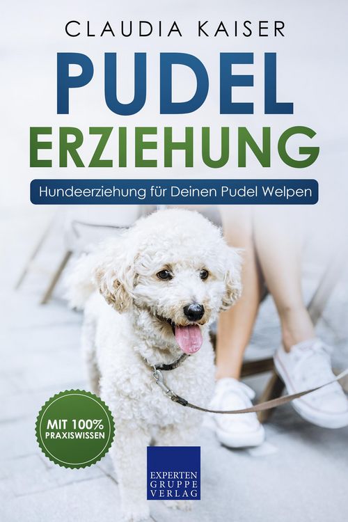 Produktbild: Pudel Erziehung: Hundeerziehung f&uuml;r Deinen Pudel Welpen