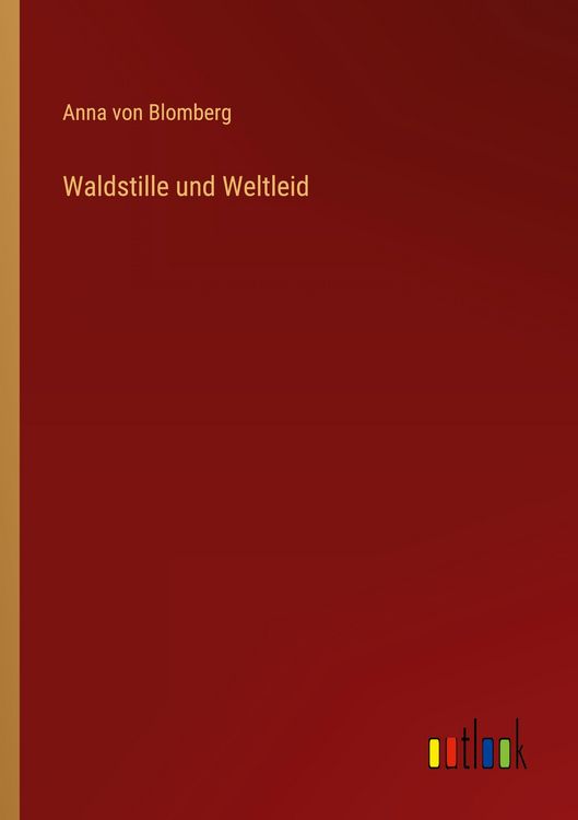 Produktbild: Waldstille und Weltleid