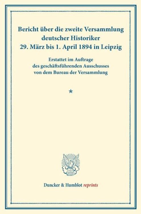 Produktbild: Bericht &uuml;ber die zweite Versammlung deutscher Historiker.