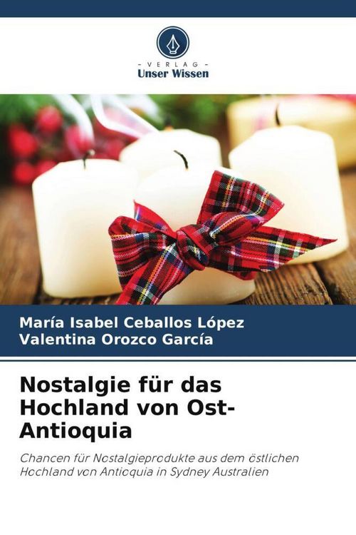 Produktbild: Nostalgie f&uuml;r das Hochland von Ost-Antioquia