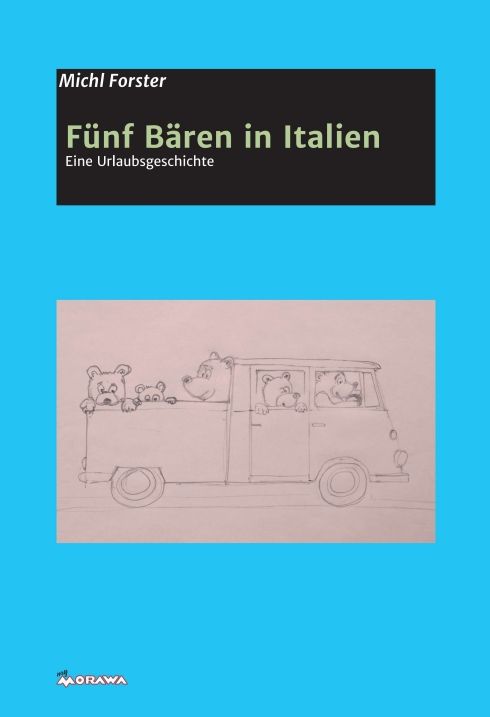 Produktbild: Forster, M: F&uuml;nf B&auml;ren in Italien