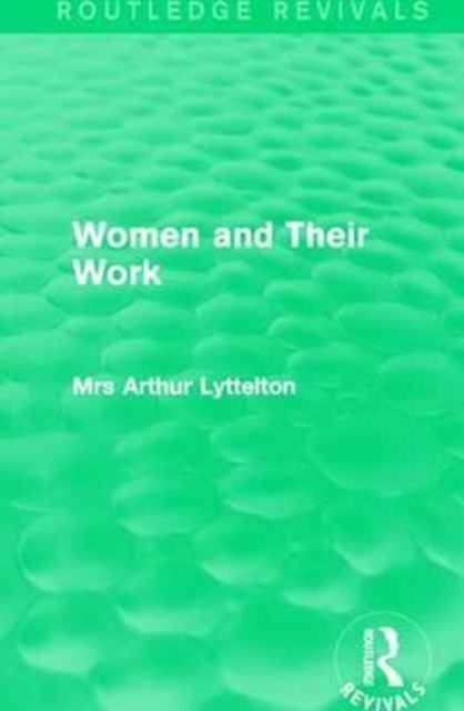 Produktbild: Lyttelton, A: Women and Their Work