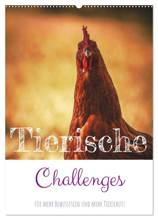 Produktbild: Tierische Challenges: F&uuml;r mehr Bewusstsein und mehr Tierschutz (Wandkalender 2026 DIN A2 hoch), CALVENDO Monatskalender
