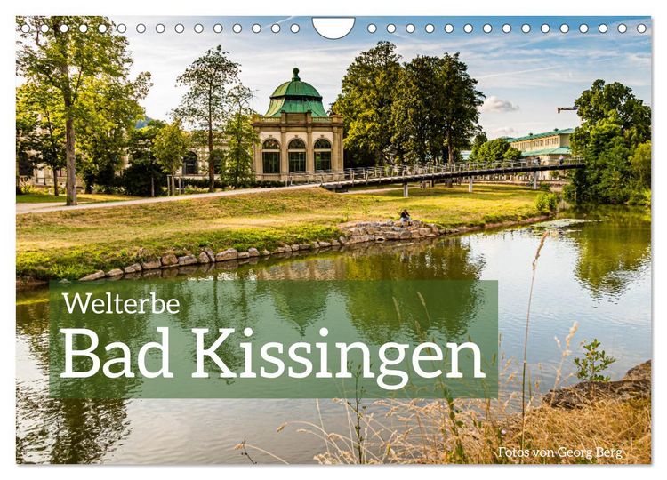 Produktbild: Welterbe Bad Kissingen (Wandkalender 2026 DIN A4 quer), CALVENDO Monatskalender