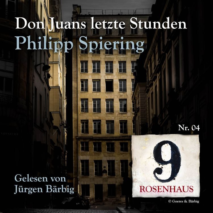 Bild vom Artikel Don Juans letzte Stunden - Rosenhaus 9 - Nr.4 vom Autor Philipp Spiering