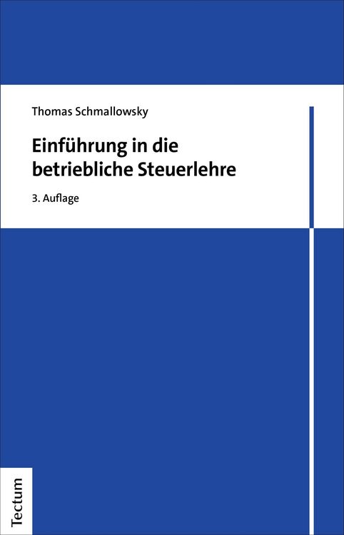 Produktbild: Einf&uuml;hrung in die betriebliche Steuerlehre