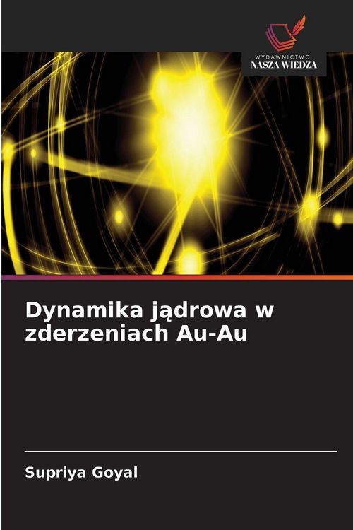 Produktbild: Dynamika j&iquest;drowa w zderzeniach Au-Au
