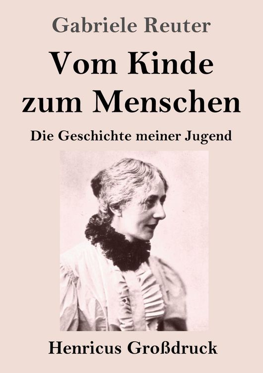 Produktbild: Vom Kinde zum Menschen (Gro&szlig;druck)