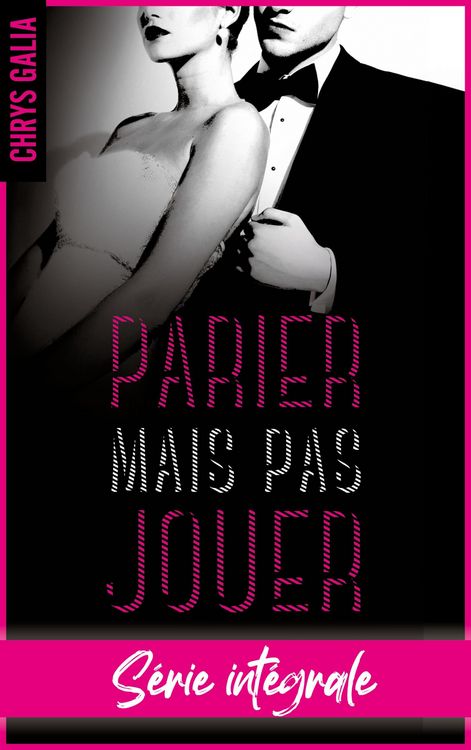 Produktbild: Parier n'est pas jouer - L'int&eacute;grale