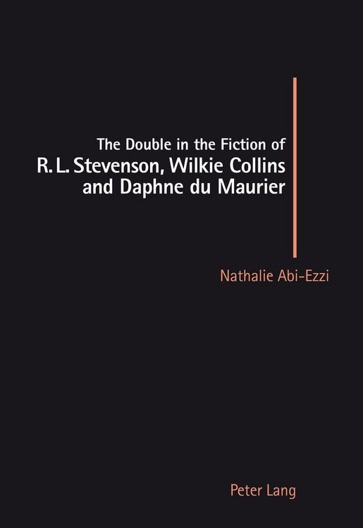 Produktbild: The Double in the Fiction of R. L. Stevenson, Wilkie Collins and Daphne du Maurier