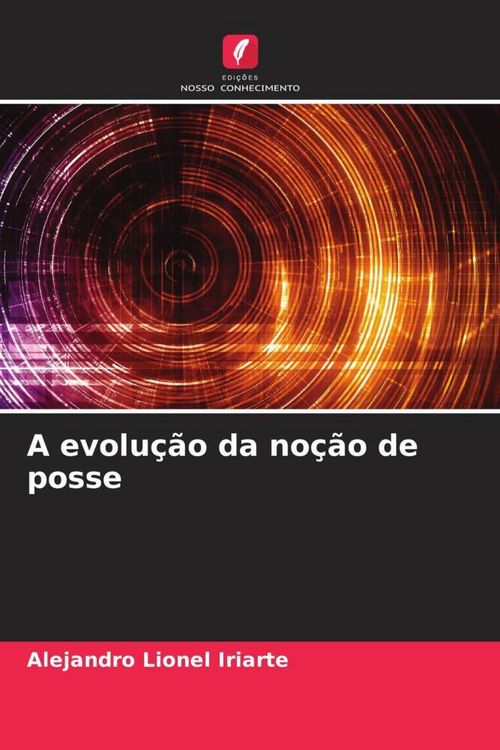 Produktbild: A evolu&ccedil;&atilde;o da no&ccedil;&atilde;o de posse