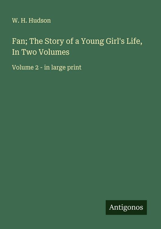 Produktbild: Fan; The Story of a Young Girl's Life, In Two Volumes