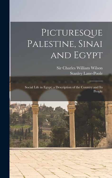 Produktbild: Picturesque Palestine, Sinai and Egypt